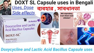 DOXT SL Capsule uses in Bengali languageDoxycycline and Lactic Acid Bacillus Capsule uses dose [upl. by Kho]