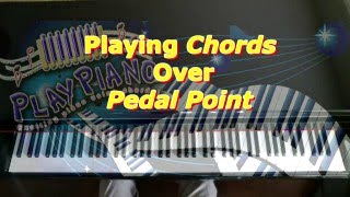 Chords over Pedal Point  Creating New Sounds [upl. by Fritzsche]