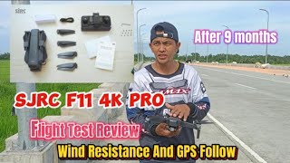 SJRC F11 Drone Review Flight Test Tutorial GPS Follow And Wind resistance Test [upl. by Ardiek]