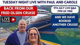 Back from our Fred Olsen Bolette Cruise  Lets Chat Tuesday 9th July 7pm [upl. by Ahsikar668]