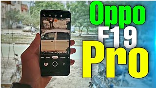 Oppo F19 Pro Camera Review [upl. by Onnem]