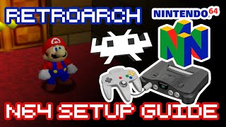 Retroarch Nintendo 64 N64 Emulator Setup Guide  How to Retro [upl. by Yonit]