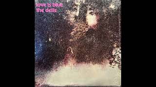 The Dells  I Can Sing A Rainbow amp Love Is Blue  HD Vinyl Audio [upl. by Ntsuj]