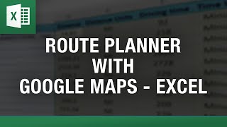 Route Planner for Google Maps in Excel [upl. by Ahsetan]