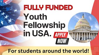 Fully Funded Youth Fellowship in USA 2024 for International Students Hurford Youth Fellowship [upl. by Imaon]