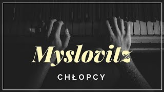 Myslovitz  Chłopcy  tekst słowa napisy [upl. by Sand]