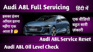 Audi a8l Servicing  Audi A8l oil level check  Audi A8L Service Light Reset Audi automobile [upl. by Ferd]