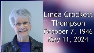 Linda Crockett Thompson Memorial Service  May 31st 2024 [upl. by Che]