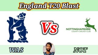 Warwickshire vs Nottinghamshire  North Group  Vitality T20 Blast [upl. by Alimac815]