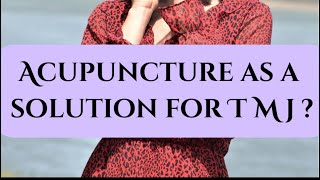 Acupuncture as a Solution for TMJ [upl. by Antonin]