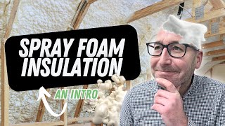 Why is Spray Foam Insulation a Problem [upl. by Angele]