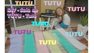 DIY  Saia de TUTU  Tule [upl. by Franciskus]