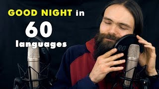 How to Say GOOD NIGHT in 60 Languages ASMR Whispers [upl. by Veriee]