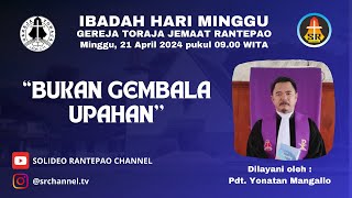 LIVE Ibadah Hari Minggu  21042024 pukul 0900 WITA  Gereja Toraja Jemaat Rantepao [upl. by Anma544]