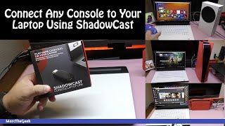 Connect Any Console to Your Laptop Using ShadowCast [upl. by Allyn]