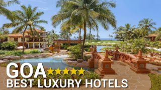 TOP 10 Best Luxury 5 Star Hotels In GOA India [upl. by Eads]