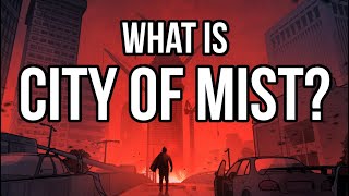 What is City of Mist [upl. by Freda]