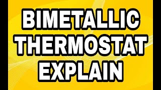 Bimetallic Thermostat Physics [upl. by Bj371]