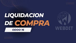 Tutorial Crear una liquidación de compra en Odoo ERP [upl. by Assener303]