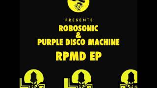 Robosonic amp Purple Disco Machine  Viel Fein [upl. by Henebry]