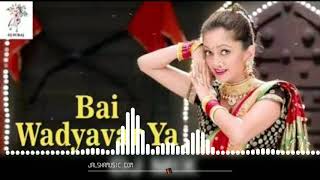 Bai Vadyavar Full Dj Mix AK Style Dj Anil Risod [upl. by Jonis]