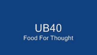 UB40 Food For Thought [upl. by Annayak491]