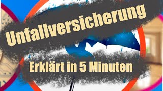 Die Unfallversicherung erklärt in unter 5 Minuten [upl. by Notnyw]