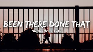 NOTD  Been There Done That Lyrics ft Tove Styrke [upl. by Amethist]