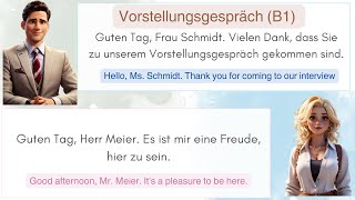 Vorstellungsgespräch Dialog für Anfänger Level B1  Dialog for beginners Level B1 [upl. by Atinuj]