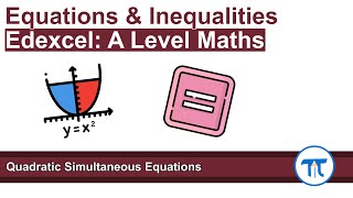 A Level Maths  Pure  Year 1  Quadratic Simultaneous Equations [upl. by Llednol]