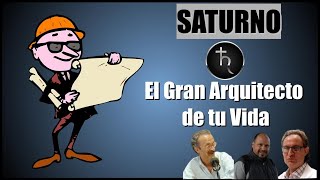 SATURNO El Gran Arquitecto y Escultor de tu Vida [upl. by Iew]