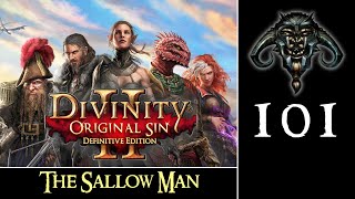 Divinity  Original Sin II 101 The Sallow Man [upl. by Gipps]