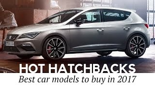 Top 12 Hot Hatchback Cars to Buy in 2017 Prices and Technical Specs Compared [upl. by Salot614]