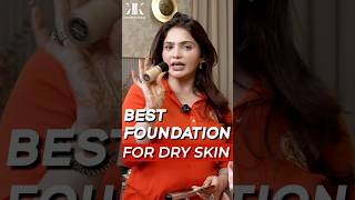 Best Foundation for Dry Skin [upl. by Dlanor]