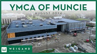 YMCA of Muncie  Construction Update August 2024 [upl. by Melly]