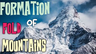 Formation of Fold Mountains  How fold mountains formed [upl. by Weismann47]