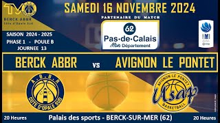 BERCK ABBR  AVIGNON LE PONTET  16 NOVEMBRE 2024  JOURNEE 13 [upl. by Emiatej690]