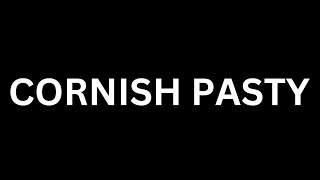 How to Pronounce quot Cornish Pasty in EnglishHow To Say quot Cornish Pasty in English Language [upl. by Rhonda]