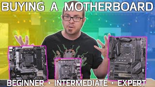 How to Choose a Motherboard 3 Levels of Skill [upl. by Hersh125]