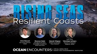 Ocean Encounters Rising Seas Resilient Coasts [upl. by Glaudia]