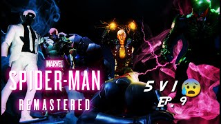 All My Enemies United🥲  SpiderMan Remastered EP 9 [upl. by Yrreiht117]