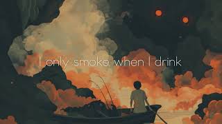 nimino  I Only Smoke When I Drink Official Audio [upl. by Atilemrac]