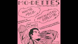 MoDettes  Masochistic Opposite [upl. by Letrice]