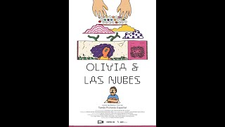 Olivia amp las nubes 2024 Tomás PichardoEspaillat  TRAILER  5° Lima Alterna IFF [upl. by Hubing]