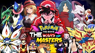 Pokemon The Movie  The Wars of Masters 2  Ash Vs His Dad Movie  Fanmade Story [upl. by Atteuqal]