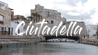 Best Of Ciutadella Menorca  Travel Tips  4K UHD  Virtual Trip [upl. by Nerrej]