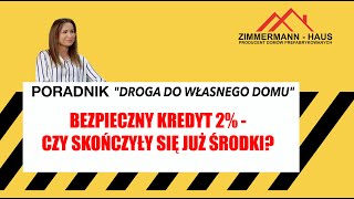 Bezpieczny kredyt 2  czy to już koniec programu  PORADNIK DROGA DO WŁASNEGO DOMU [upl. by Resay]