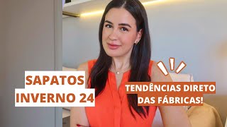 SAPATOS INVERNO 24 💥 Tudo que vai bombar direto das MAIORES MARCAS DO BRASIL [upl. by Htiekel]