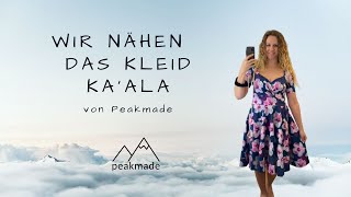 Wir nähen das Kleid Kaala von Peakmade [upl. by Anas]