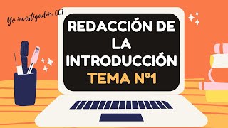 REDACCIÓN DE LA INTRODUCCIÓN  TEMA N°1  ¿Cómo redactar un artículo científico [upl. by Inavihs]